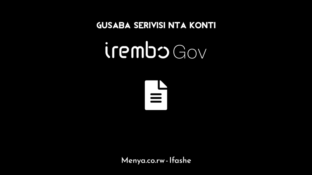 Irembo - Gusaba serivisi bitagusabye konti